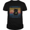Black Cat Play Tennis Because Murder Is Wrong  Classic Men's T-shirt