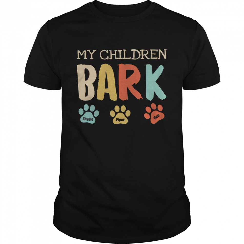 My Children Bark  Classic Men's T-shirt