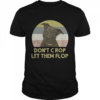 Pitbull Don’t crop let them flop sunset t Classic Men's T-shirt