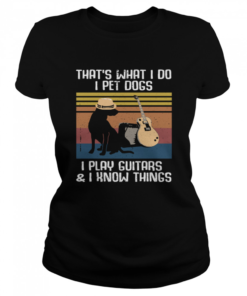 Thats What I Do I Pet Dogs Guitar Costume Classic Women's T-shirt